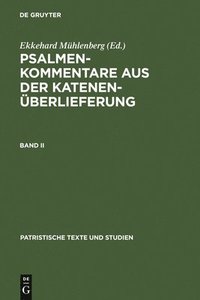 bokomslag Psalmenkommentare Aus Der Katenenberlieferung. Band II