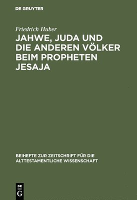 Jahwe, Juda Und Die Anderen Vlker Beim Propheten Jesaja 1