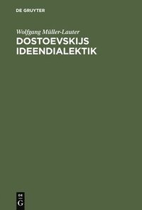 bokomslag Dostoevskijs Ideendialektik