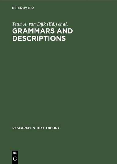 Teun A. van Dijk, János S. Petöfi - Grammars and Descriptions, Inbunden