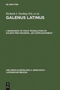 bokomslag Burgundio of Pisa's Translation of Galen's Peri kraseon, "De complexionibus"