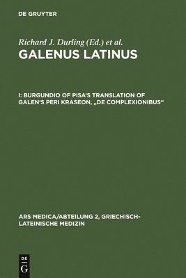 bokomslag Burgundio of Pisa's Translation of Galen's Peri kraseon, "De complexionibus"
