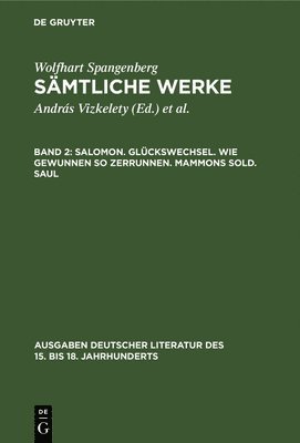 Martin Bircher, András Vizkelety - Salomon. Glückswechsel. Wie gewunnen so zerrunnen. Mammons Sold. Saul, Inbunden