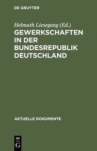 bokomslag Gewerkschaften in der Bundesrepublik Deutschland