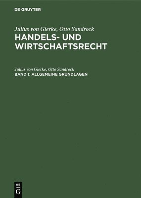 Julius Von Gierke, Otto Sandrock, Otto Sandrock - Allgemeine Grundlagen, Inbunden