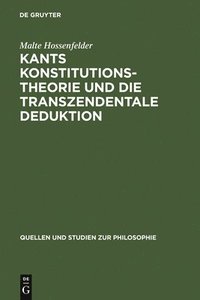 bokomslag Kants Konstitutionstheorie und die Transzendentale Deduktion