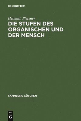 bokomslag Die Stufen Des Organischen Und Der Mensch