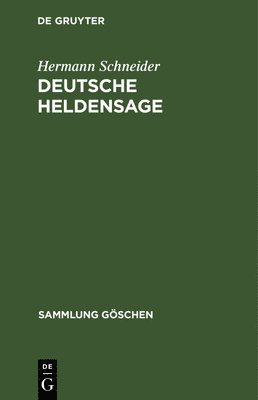 Hermann Schneider, Roswitha Wisniewski - Deutsche Heldensage, Inbunden
