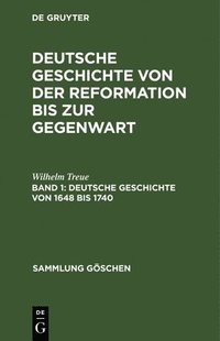 bokomslag Deutsche Geschichte von 1648 bis 1740