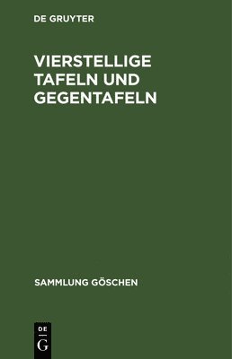 Vierstellige Tafeln und Gegentafeln 1