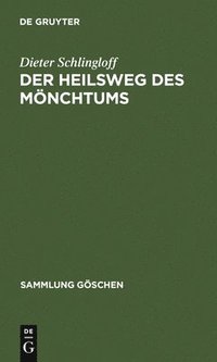 bokomslag Der Heilsweg des Mnchtums