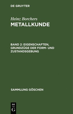 bokomslag Eigenschaften, Grundzüge der Form- und Zustandsgebung