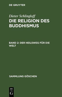 Dieter Schlingloff - Heilsweg für die Welt, Inbunden