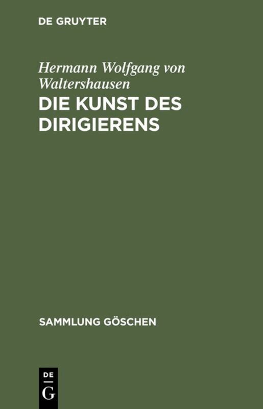 Hermann Wolfgang von Waltershausen - Die Kunst des Dirigierens, Inbunden