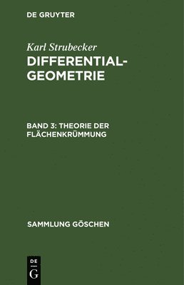 Karl Strubecker - Theorie Der Flächenkrümmung, Inbunden