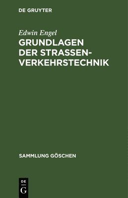 bokomslag Grundlagen der Strassenverkehrstechnik