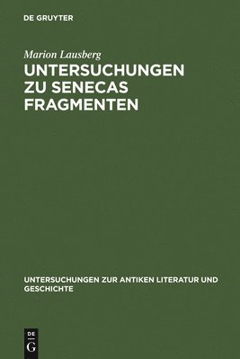 bokomslag Untersuchungen Zu Senecas Fragmenten