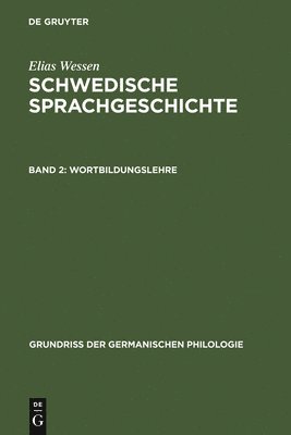 Elias Wessen, Hermann Paul, Werner Betz - Wortbildungslehre, Inbunden