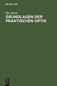 bokomslag Grundlagen der praktischen Optik