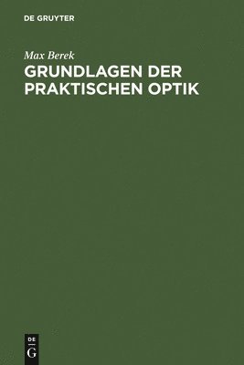 Grundlagen der praktischen Optik 1