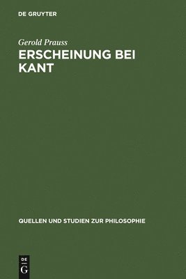 Gerold Prauss - Erscheinung Bei Kant, Inbunden