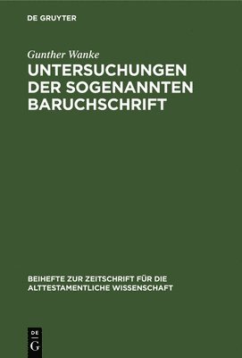 Gunther Wanke - Untersuchungen der sogenannten Baruchschrift, Inbunden