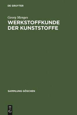 Georg Menges - Werkstoffkunde der Kunststoffe, Inbunden