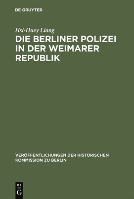 Die Berliner Polizei in der Weimarer Republik 1