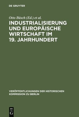 Industrialisierung und Europische Wirtschaft im 19. Jahrhundert 1