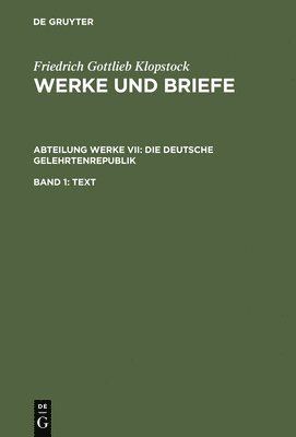 Friedrich Gottlieb Klopstock, Elisabeth Höpker-Herberg, Rose-Maria Hurlebusch - deutsche Gelehrtenrepublik, Inbunden