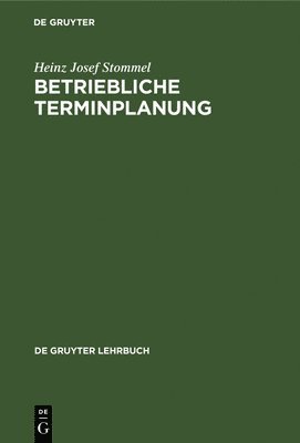 Betriebliche Terminplanung 1