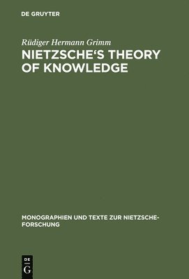 Nietzsche's Theory of Knowledge 1