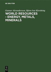 bokomslag World Resources - Energy, Metals, Minerals