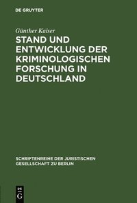 bokomslag Stand und Entwicklung der kriminologischen Forschung in Deutschland