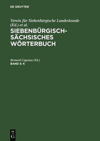 bokomslag Siebenbrgisch-Schsisches Wrterbuch, Band 5, K