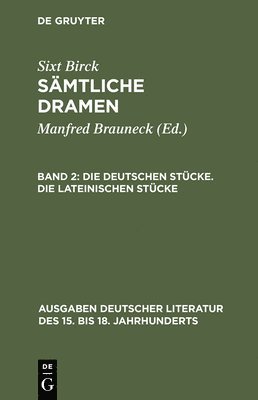 Manfred Brauneck, Manfred Wacht, Manfred Brauneck - Die Deutschen Stücke. Die Lateinischen Stücke, Inbunden