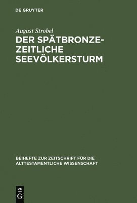 bokomslag Der sptbronzezeitliche Seevlkersturm