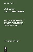 Emil Dovifat - Theoretische und rechtliche Grundlagen. Nachricht und Meinung. Sprache und Form, Inbunden