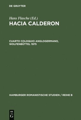 Hans Flasche - Cuarto Coloquio Anglogermano, Wolfenbüttel 1975, Inbunden