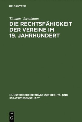 bokomslag Die Rechtsfhigkeit Der Vereine Im 19. Jahrhundert