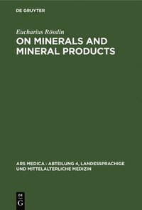 bokomslag On Minerals and Mineral Products