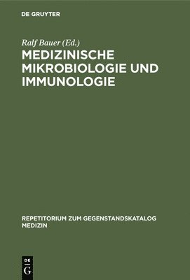 Ralf Bauer, Ralf Joachim Bauer Boese-Landgraf - Medizinische Mikrobiologie und Immunologie, Inbunden