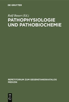 Pathophysiologie und Pathobiochemie 1