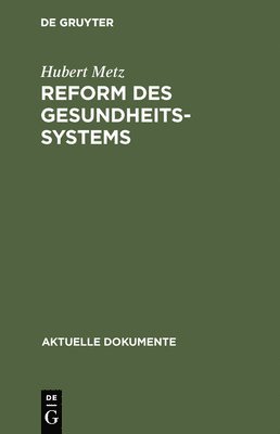 bokomslag Reform des Gesundheitssystems