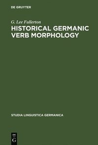 bokomslag Historical Germanic Verb Morphology