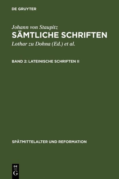 Johann von Staupitz, Lothar zu Dohna, Richard Wetzel - Lateinische Schriften II, Inbunden