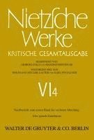 Marie-Luise Haase, Mazzino Montinari, Giorgio Colli, Mazzino Montinari, Volker Gerhardt, Norbert Miller, Wolfgang Müller-Lauter, Karl Pestalozzi - Nachbericht Zum Ersten Band Der Sechsten Abteilung, Inbunden