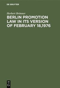 bokomslag Berlin promotion law in its version of February 18,1976
