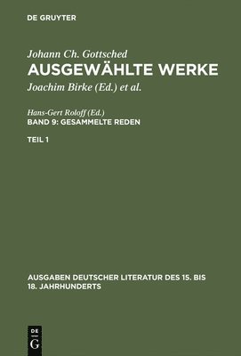 Ausgewhlte Werke, Bd 9/Tl 1, Ausgaben deutscher Literatur des 15. bis 18. Jahrhunderts Band 9/Teil 1 1