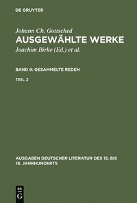 bokomslag Ausgewhlte Werke, Bd 9/Tl 2, Ausgaben deutscher Literatur des 15. bis 18. Jahrhunderts Band 9/Teil 2